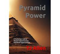 Pyramid Power: A Humorous Look at Ancient Infrastructure and Retail Opportunities