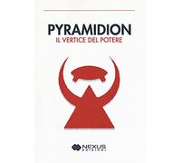 LIBRO PYRAMIDION.- IL VERTICE DEL POTERE