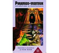 [PYRAMIDS OF MONTAUK: Explorations in Consciousness] [By: NICHOLS, PRESTON B] [August, 1995]