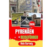 PYRENÄEN REISEFÜHRER 2026: Entdecken Sie Gavarnie, Ordesa, Andorra, Cauterets, Saint-Lary-Soulan, Aínsa und die spektakulärsten Berglandschaften zwischen Frankreich und Spanien.