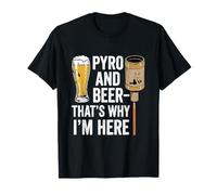 Pyro e Birra Ecco perché Sono Qui Maglietta