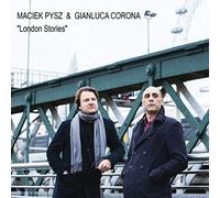 Pysz, Maciek/ Corona, Gianluca - London Stories