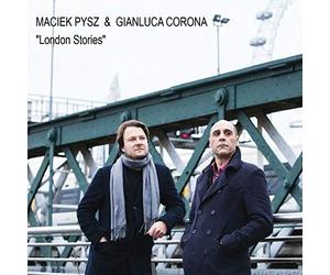 Pysz, Maciek/ Corona, Gianluca - London Stories