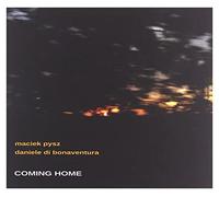 Pysz Maciek & Di Bonaventura Daniele - Coming Home