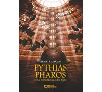 Pythias Pharos et La Bibliothèque des Nero - Tome I