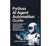 Python AI Agent Automation Guide: Developing Intelligent Workflows with LangChain and CrewAI