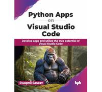 Swapnil Saurav Python Apps on Visual Studio Code (Tascabile)