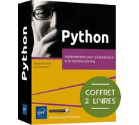Python - Coffret de 2 livres : Implémentation pour la Data Science et le Machine Learning: Coffret de 2 livres : Implémentation pour la Data Science et le Machine Learning
