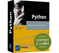 Python - Coffrets de 2 livres : Maîtrisez le NLP avec spaCy et NLTK: Coffrets en 2 volumes : maîtrisez le NLP avec spaCy et NLTK