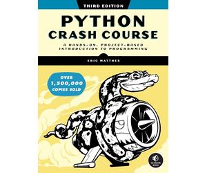 Python Crash Course 3rd Edition: Introduzione Pratica a Progetti, Libro 2023