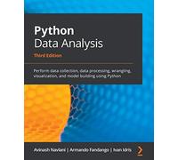 Ivan Idris Avinash Navlani Armando Fandango Python Data Analysis (Tascabile)