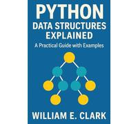 Python Data Structures Explained: A Practical Guide with Examples