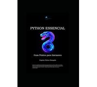 Python Essencial: Guia Prático para Iniciantes