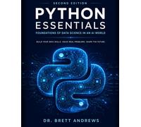 Python Essentials: From Data Analysis to Machine Learning