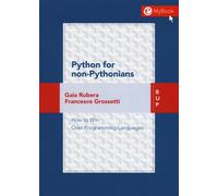 PYTHON FOR NON-PYTHONIANS. HOW TO WIN OVER PROGRAMMING LANGUAGES. CON CONTENUTO