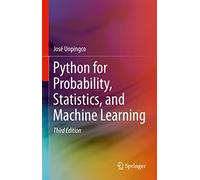 Python for Probability, Statistics, and Machine Learning