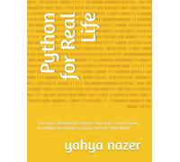 Python for Real Life: Step by Step guild to use Python to implement your photography worlflow