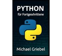 Python für Fortgeschrittene