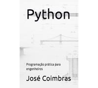 Python: Programação prática para engenheiros