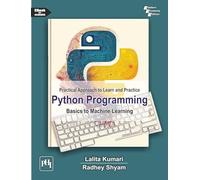 Python Programming: Basics to Machine Learning