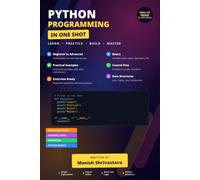 Python Programming in One Shot: Zero to Hero - Chapter 1 to 13 (Fundamentals)