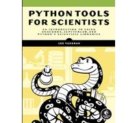 Lee Vaughan Python Tools for Scientists (Tascabile)