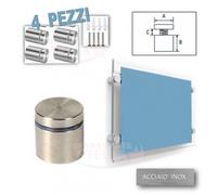 PZ 4 DISTANZIATORI ACCIAIO INOX x TARGHE IN PLEXIGLASS-LEGNO-METALLO MM 30 X 30