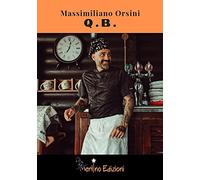 “Q.B.” di Massimiliano Orsini