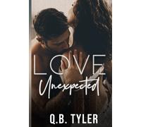 Q B Tyler Love Unexpected (Tascabile)