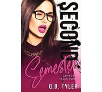 Q B Tyler Second Semester (Tascabile) Campus Tales Story