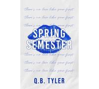 Q B Tyler Spring Semester (Tascabile)