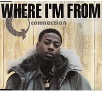 Q Connection - Where I'm from [Single-CD]