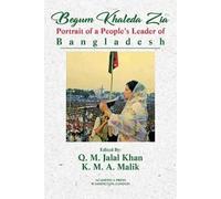 Q M Jalal Khan K M a Malik Begum Khaleda Zia (Tascabile)