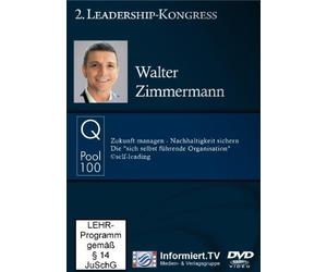 Q-Pool 100 - Walter Zimmermann: Zukunft managen/Nachhaltigkeit sichern
