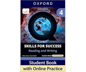 Q: Skills for Success Fourth Edition Level 4 Reading and Writing Student Book with Online Practice: Print Student Book with 2 years' access to Online ... Resources, available on Oxford English Hub.