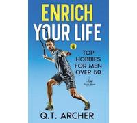 Q T Archer Enrich Your Life (Tascabile)