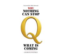 Q: Why Nothing Can Stop What Is Coming