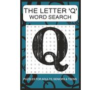 'Q' Word Search Puzzle Book: Word Searches with Easy to Read Print about words starting with the Letter 'Q' | 6x9 Inches, 110 pages | 50+ Puzzles ... Gift for Vacations, Holidays and Free Times