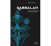 Qabbalah. Lettura, interpretazione, storia, temi, personaggi
