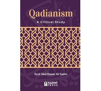 Qadianism - A Critical Study