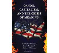 QAnon, Capitalism, and the Crisis of Meaning