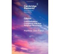 QAnon: Communication Complexity and New Religious Movements