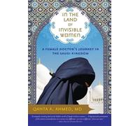 Qanta Ahmed In the Land of Invisible Women (Tascabile)