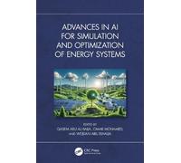 Qasem Abu Al-Ha Advances in AI for Simulation and Optimization of En (Tascabile)