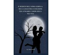 Qasi James Il Segreto Dell'anima Gemella (Tascabile)