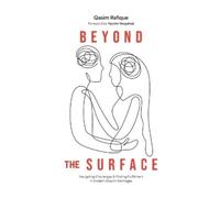 Qasim Rafique Beyond the Surface (Copertina rigida)