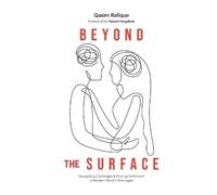Qasim Rafique Beyond the Surface (Tascabile)