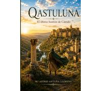 Qastuluna. Entre Cástulo y Al-Ándalus