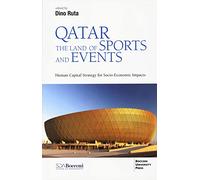 Qatar. The land of sports and events. Human capital strategy for socio-economic impacts