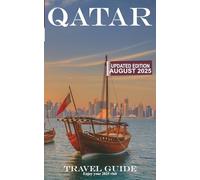 QATAR: Travel Guide